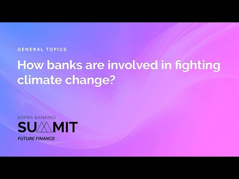 How banks are involved in fighting climate change?