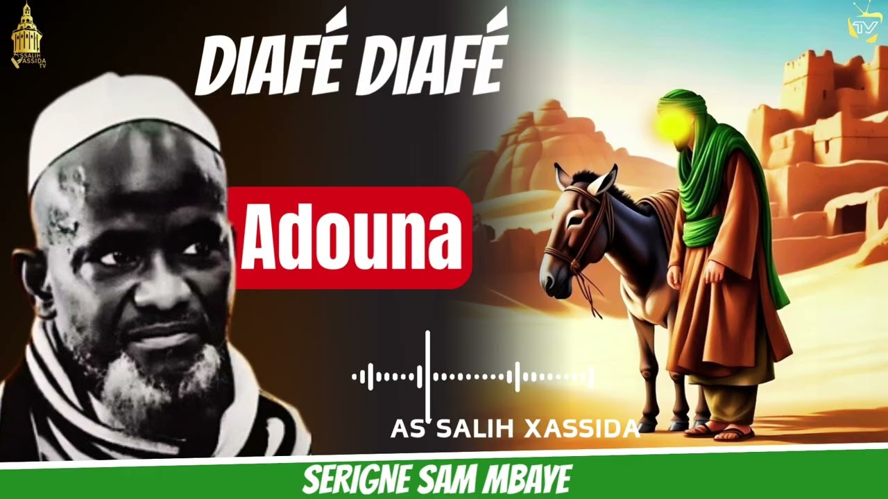 🛑Diafé Diafé Adouna par Serigne Bassirou mbacké khélcom