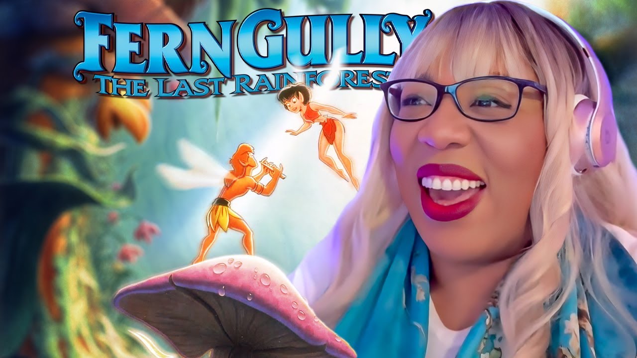 FERNGULLY: The Last Rainforest.