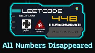 Find All Numbers Disappeared in an Array — LeetCode #448 | Python Algorithm Visualization