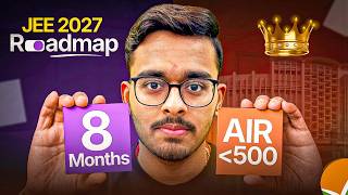 JEE 2027 Roadmap 🔥 11th Wasted to IIT Bombay (Complete Strategy)
