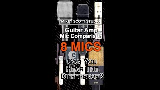 Can You Hear The Difference? 8 Mic Guitar Cab Shootout | Clean Tone