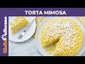 TORTA MIMOSA: Ricetta perfetta!