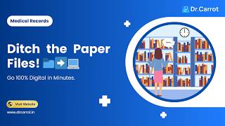 Stop Wasting Time on Paperwork! Smart Medical Records Management | AI-Powered Dr.Carrot