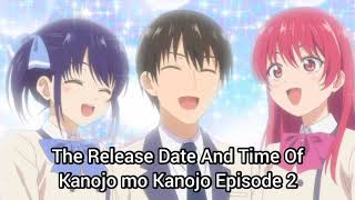 Kanojo mo Kanojo Episode 2 Release Date And Time
