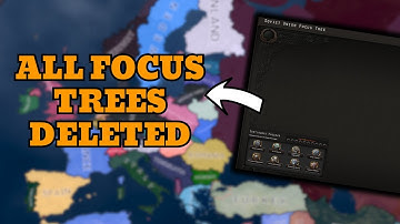 All Focus Trees Deleted | HOI4 Timelapse