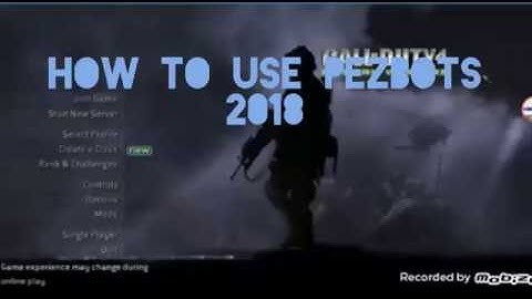 Call of Duty 4: Modern Warfare | How to use PezBots 2018 | Use Pezbots+Shortcut+XpCheat Rank 55 | PC