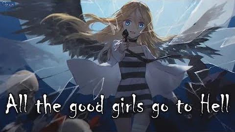 Nightcore - all the good girls go to hell (Rock Cover) - (Lyrics)