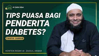 [TANYA JAWAB] Tips Puasa Bagi Penderita Diabetes? - dr. Zaidul Akbar 