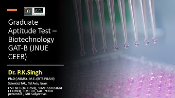 Graduate Aptitude Test – Biotechnology GAT-B (JNUE CEEB) Live Webinar 10 June part 1