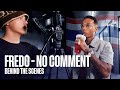 Fredo No Comment Behind The Scenes mp3