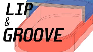 Fusion 360 - Lip and Groove