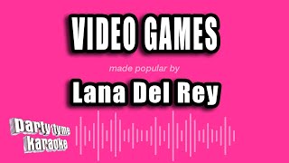 Lana Del Rey - Video Games (Karaoke Version)