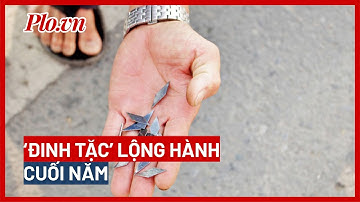 Cận Tết, nạn ‘đinh tặc’ lại tái xuất hiện trên Quốc lộ 1A - PLO
