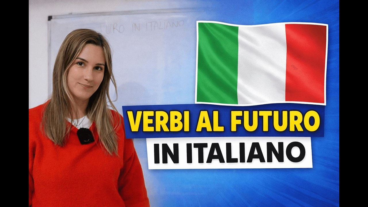 Futuro semplice in italiano: verbi regolari e irregolari | B1
