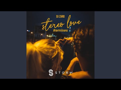 Stereo Love (Slowed Down)