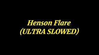 Henson Flare (ULTRA SLOWED) Resimi