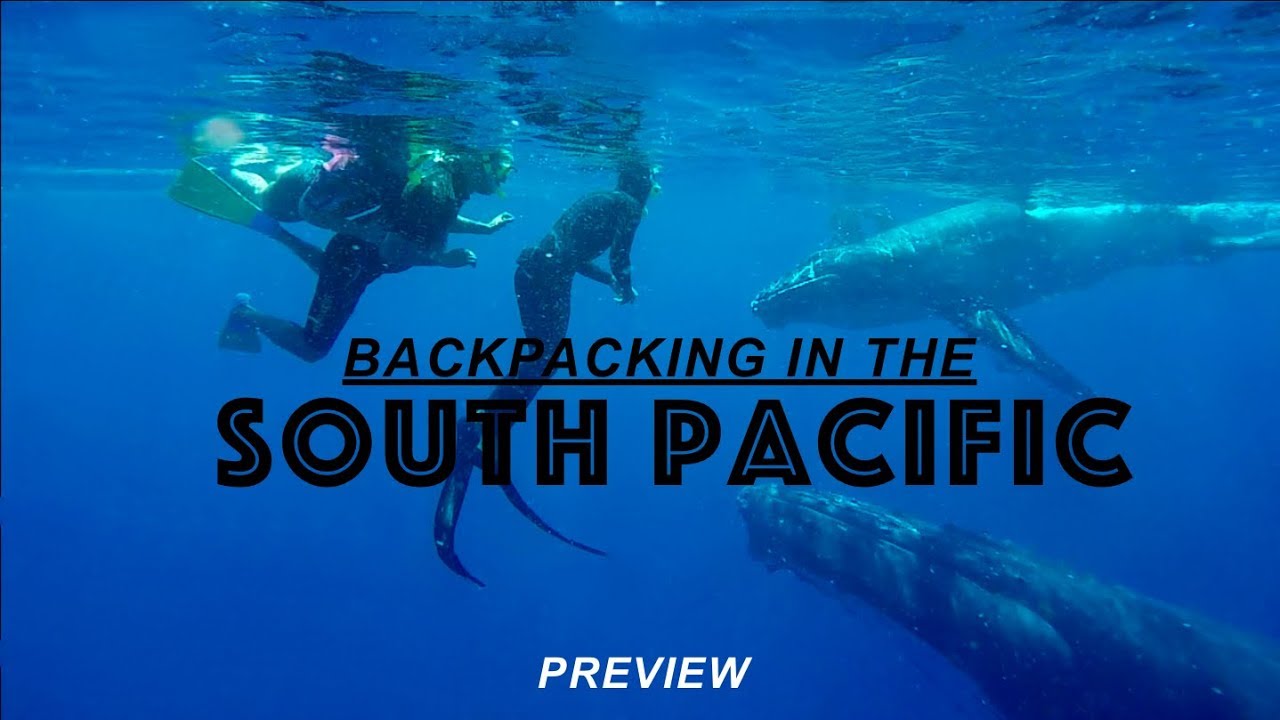 Backpacking in the South Pacific - PREVIEW CLIP