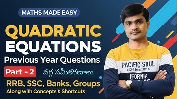 Quadratic Equations Part - 2 | PYQs along with Concepts & Shortcuts | For  all Competitive Exams