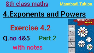 8th class maths| Chapter 4|Exponents and Powers |Exercise 4.2| Q no 4&5 |part 2|with nots