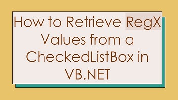 How to Retrieve RegX Values from a CheckedListBox in VB.NET