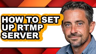 How to Set Up Rtmp Server (full Guide)