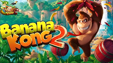 Banana kong 2 Gameplay walkthrough - All new missions , collect bananas & win golden kong coins  
