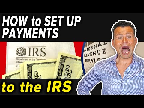 How set up a Payment Plan with the IRS