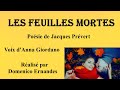 Les feuilles mortes - Poésie de J. Prévert - Voix d&#39;Anna Giordano - Réalisé par Domenico Ernandes