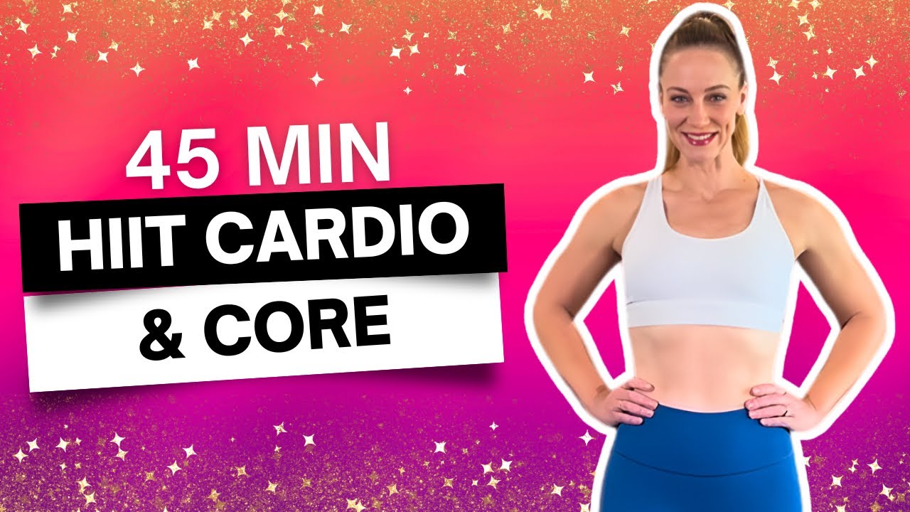 45 MIN HIIT CARDIO & CORE CALORIE BURNER WORKOUT | Week 3, Day 4 - YouTube