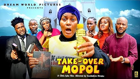 TAKE OVER MOPOL - QUEEN NWOKOYE, DAVE OGBENI, CHISOM STEVE,CHRIS IYKE, 2025 latest Nigerian movie