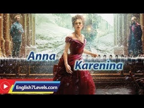 Learn English Through Story - Anna Karenina - Leo Tolstoy Pre Intermediate Level