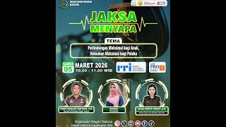 “PERLINDUNGAN MAKSIMAL BAGI ANAK, HUKUM MAKSIMAL BAGI PELAKU” -05 MARET 2026