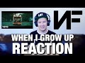 NF - When I Grow Up | Reaction