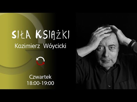                     Siła książki - Kazimierz Wóycicki
                              