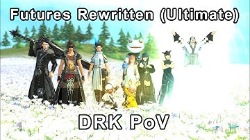 FFXIV - Futures Rewritten (Ultimate)  - DRK MT PoV