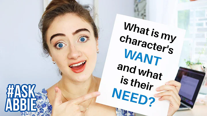 "How do I find my character's WANT vs their NEED?" | #AskAbbie