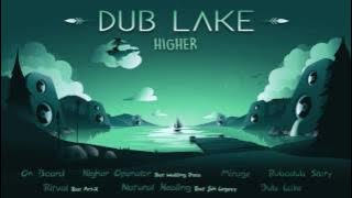 Higher - Natural Healing feat Jah Legacy /Dub Lake/