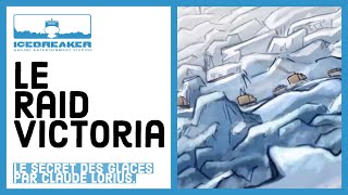 #02 Le secret des glaces - Le raid Victoria