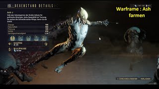 Warframe  Ash farmen & Fähigkeiten 2023/2024