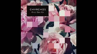 CHVRCHES - Leave a Trace (Official Instrumental)
