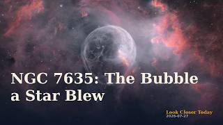 NGC 7635: The Bubble a Star Blew
