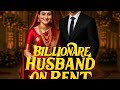 Billionaire Husband On Rent