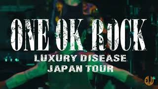 One Ok Rock - Deeper Deeper Live Luxury Disease Japan Tour 2023