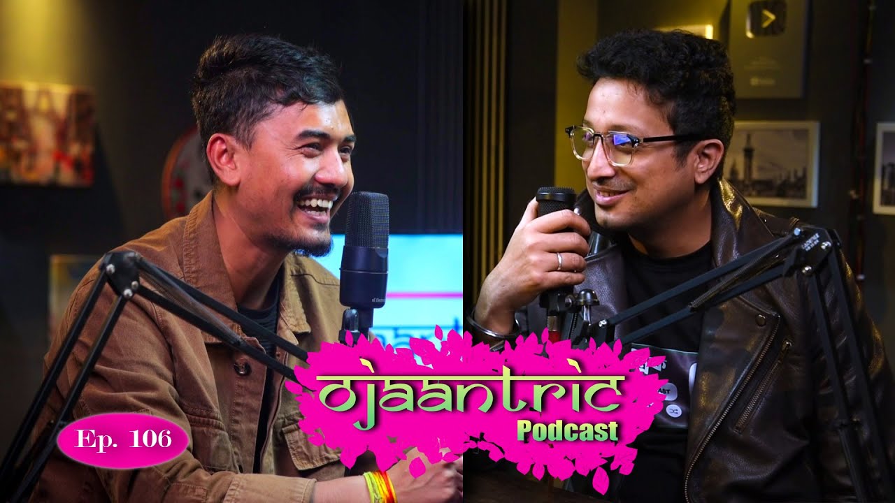 Ojaantric || Assamese Podcast ft. Bikash Chetry 