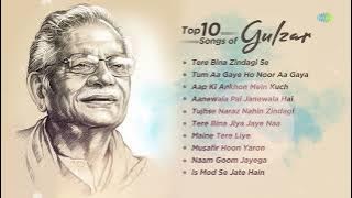 Top 10 Songs of Gulzar | Tere Bina Zindagi Se | Tum Aa Gaye Ho |Tujhse Naraz Nahin | Old Hindi Songs