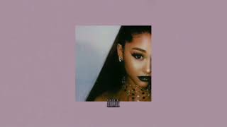 Ariana Grande  Fake Smile slowed To Perfection