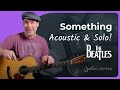 Something by the beatles  full guitar lesson  cover