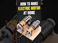 HOW TO MAKE ELETRIC MOTOR AT HOME..#shorts #ytshorts #youtubeshorts #youtubenextup