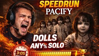 305 Speedrun Pacify Doll Any Solo